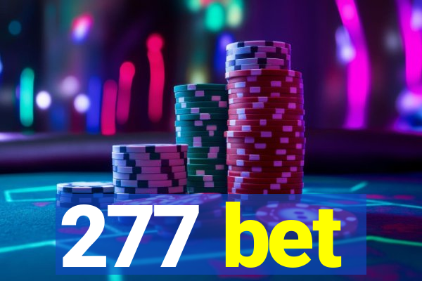 277 bet